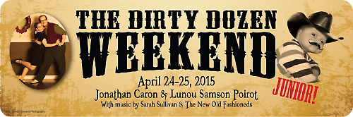 The Dirty Dozen Weekend